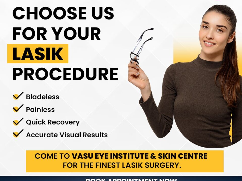 Choosing the best Lasik eye surgeon and centre in Bathinda