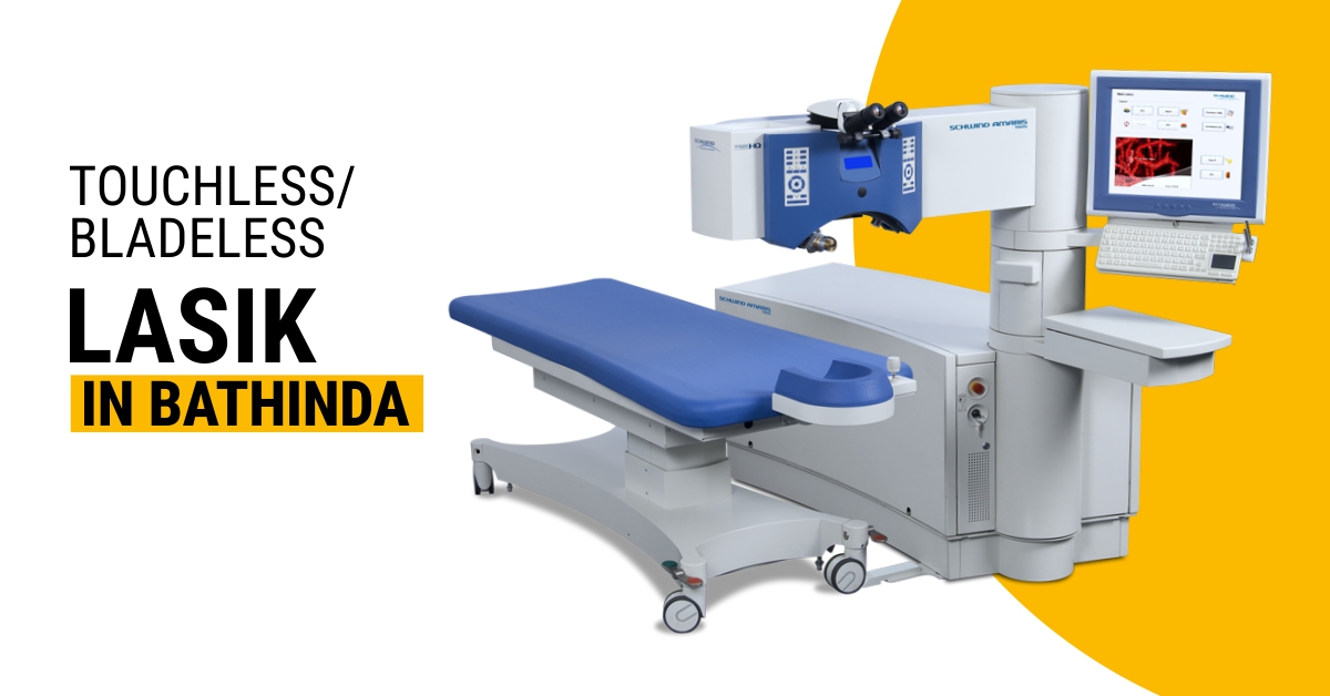 Lasik Surgery in Bathinda